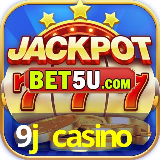 9j casino