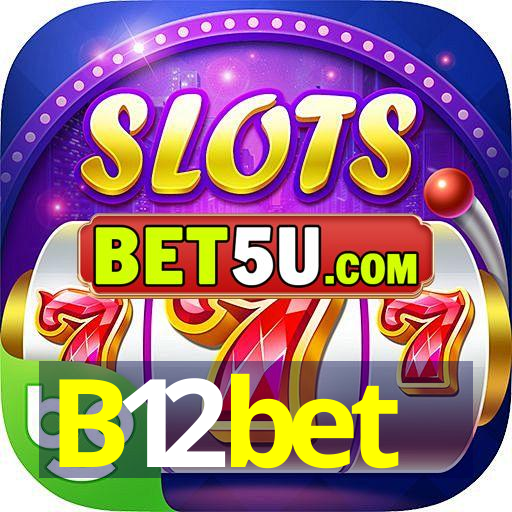 B12bet