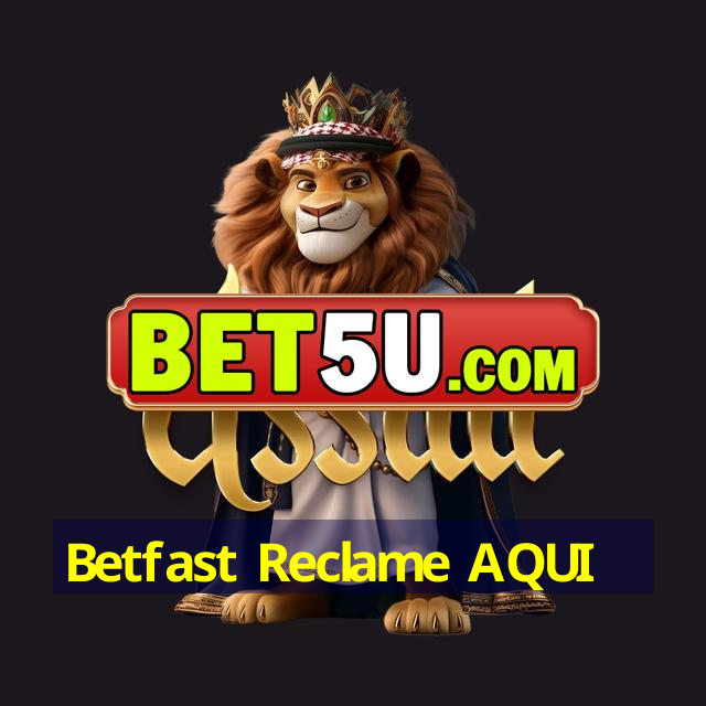 Betfast Reclame AQUI