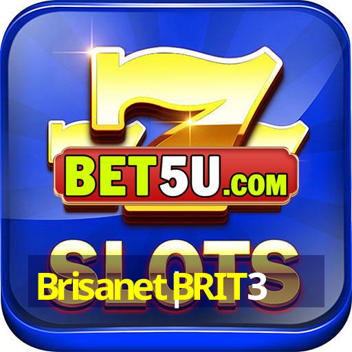 Brisanet|BRIT3