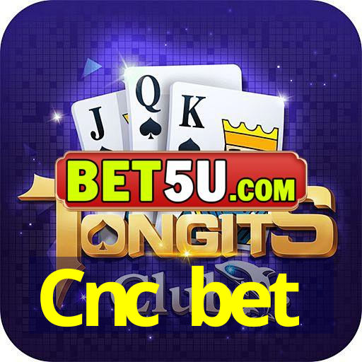 Cnc bet