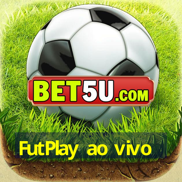 FutPlay ao vivo