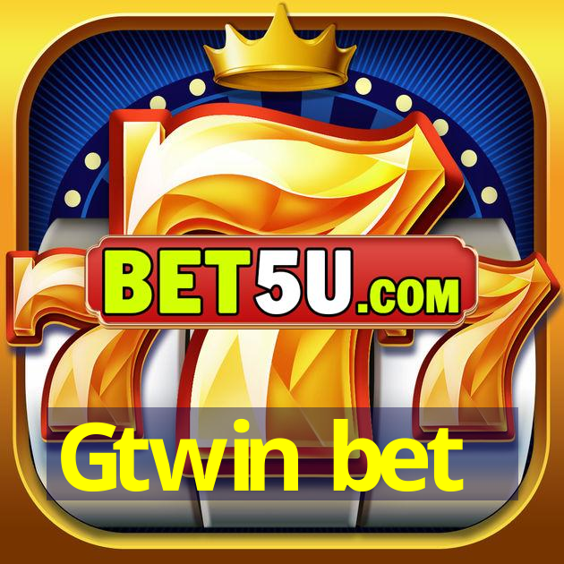 Gtwin bet