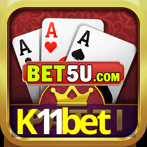 K11bet