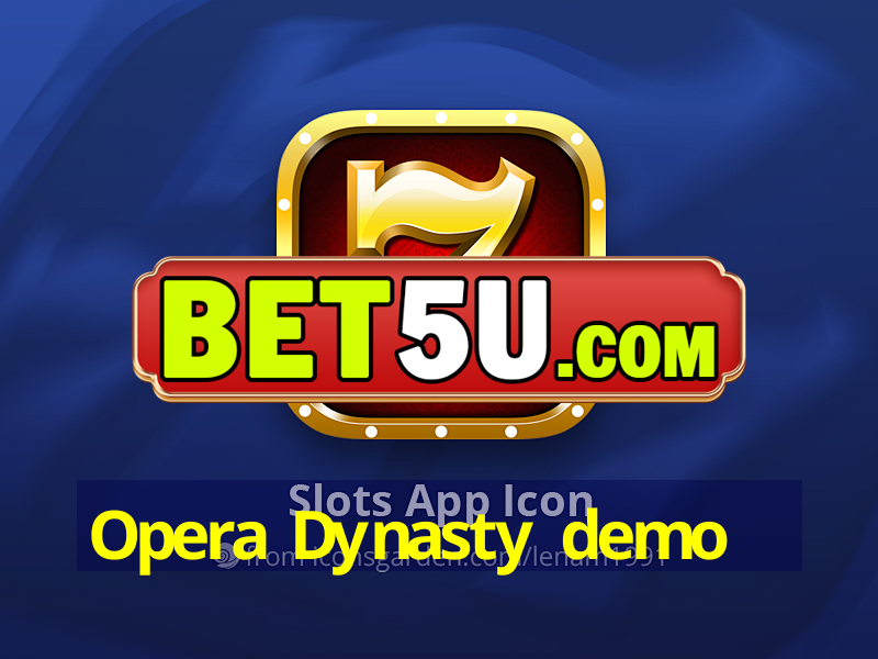 Opera Dynasty demo