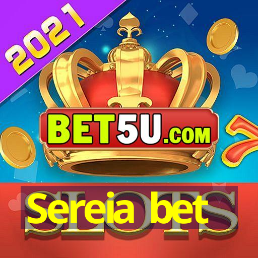 Sereia bet