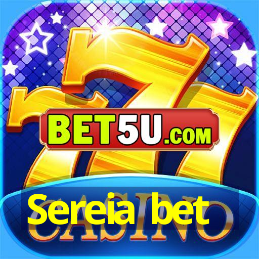 Sereia bet