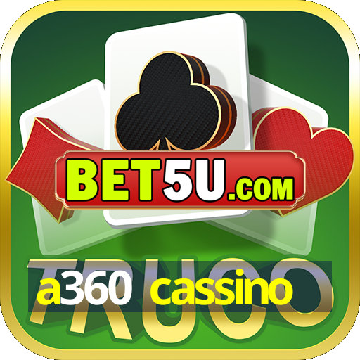 a360 cassino