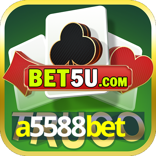 a5588bet