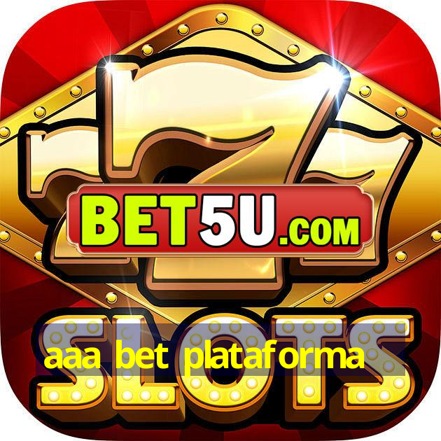 aaa bet plataforma