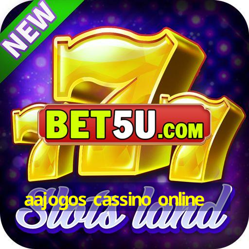 aajogos cassino online