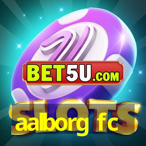 aalborg fc