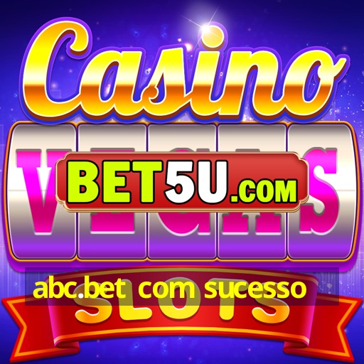 abc.bet com sucesso