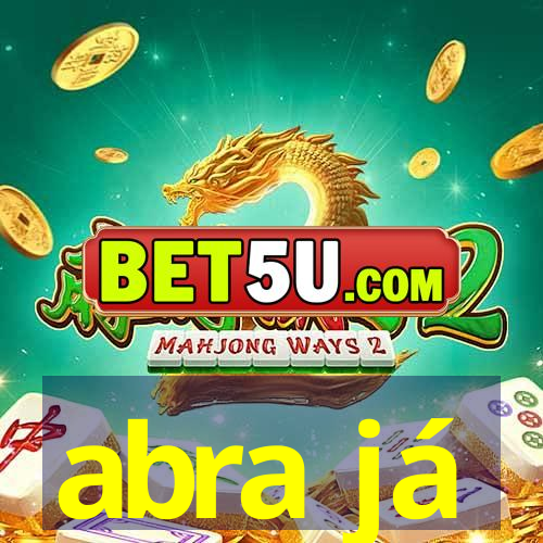 abra já