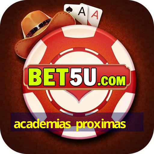 academias proximas