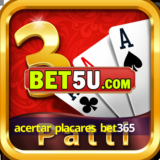 acertar placares bet365