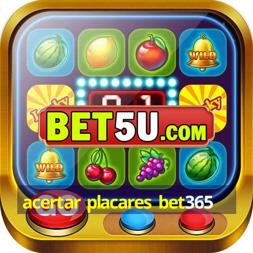 acertar placares bet365