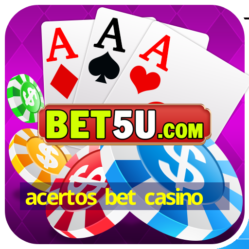 acertos bet casino