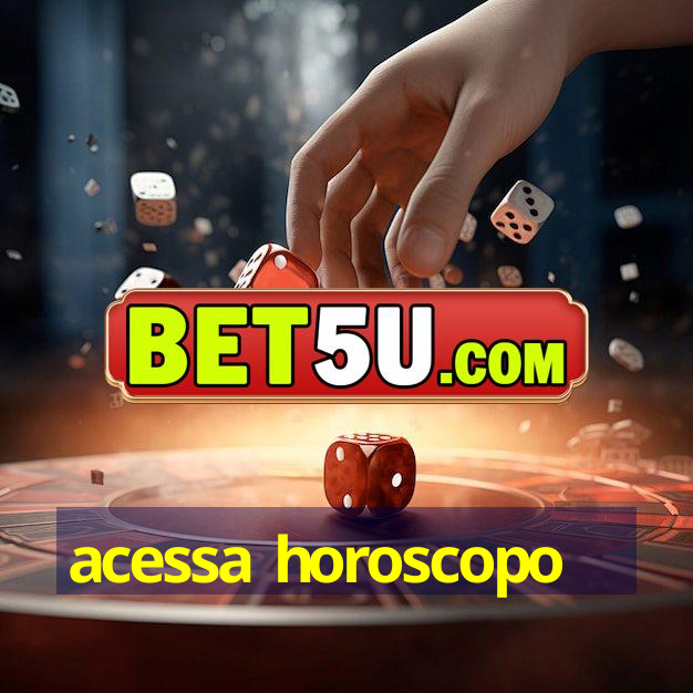 acessa horoscopo