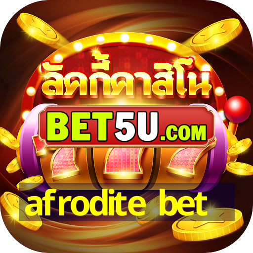 afrodite bet