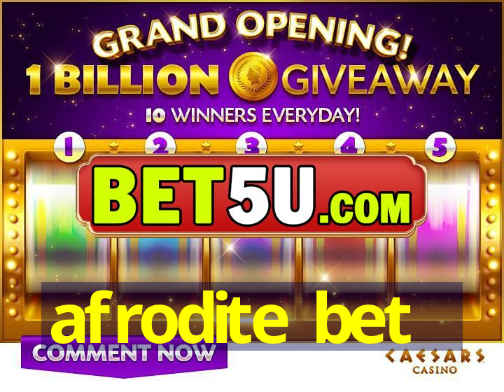 afrodite bet