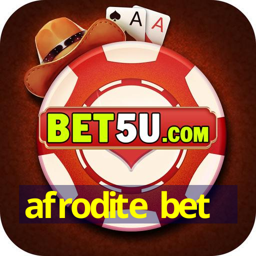 afrodite bet