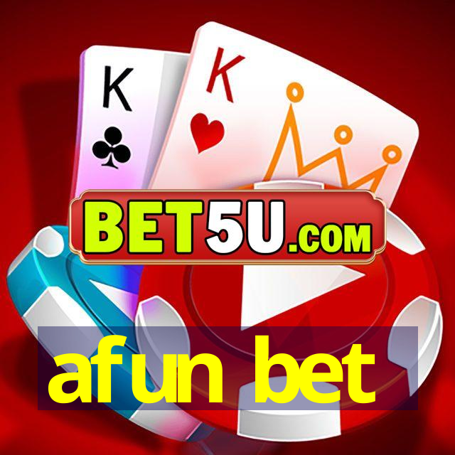 afun bet