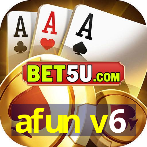 afun v6