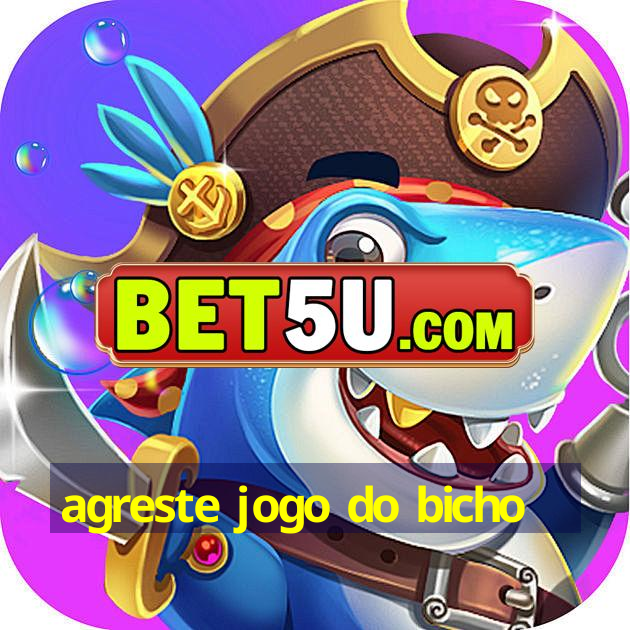 agreste jogo do bicho