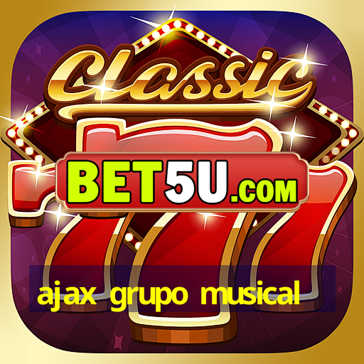 ajax grupo musical