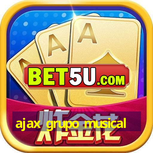 ajax grupo musical