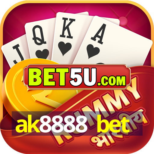 ak8888 bet