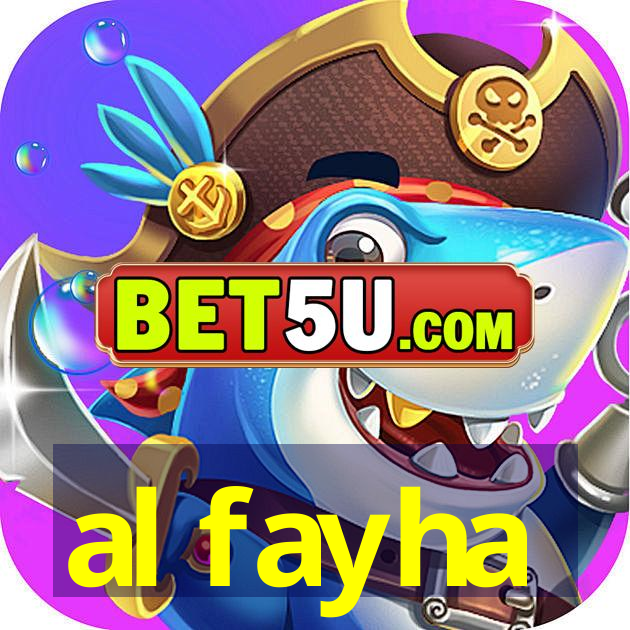 al fayha