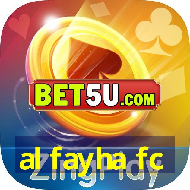 al fayha fc