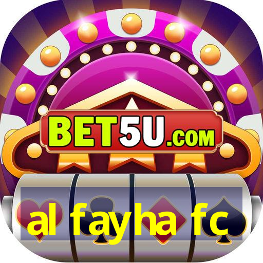 al fayha fc