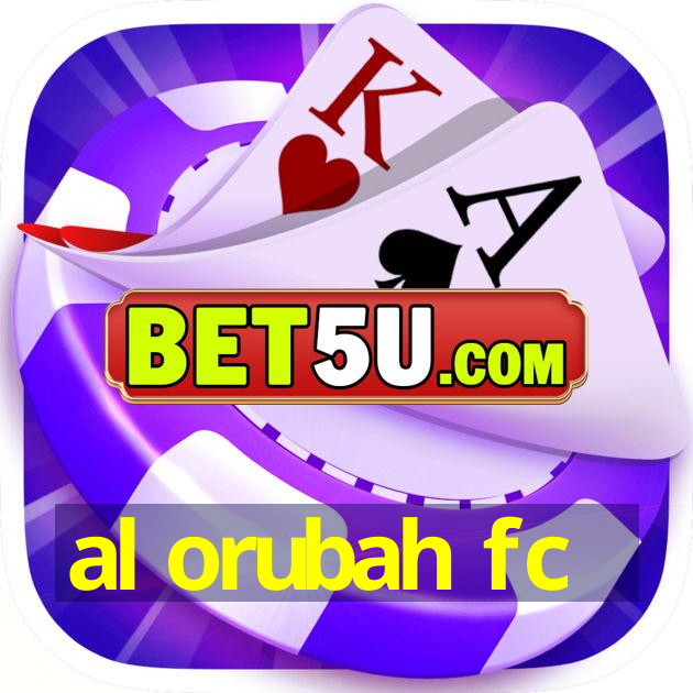 al orubah fc