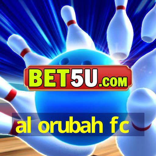 al orubah fc