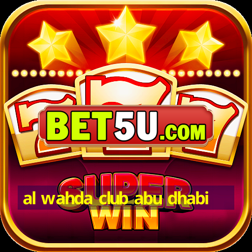 al wahda club abu dhabi