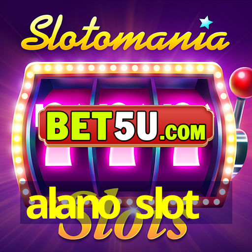 alano slot