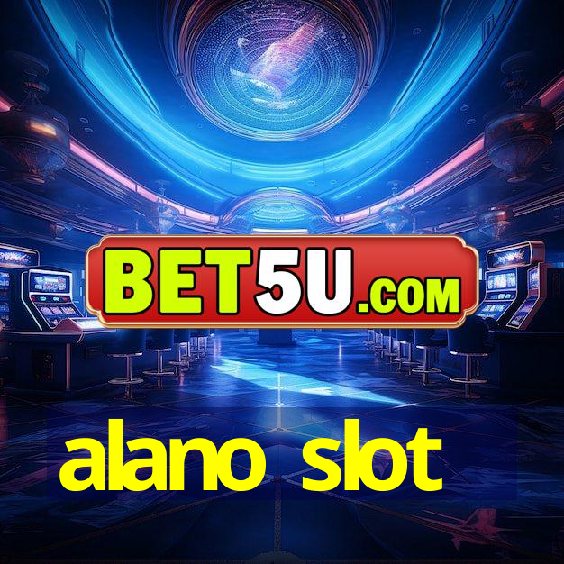 alano slot