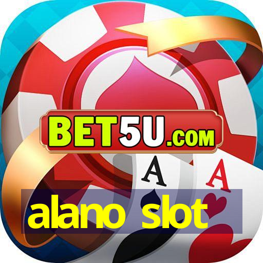 alano slot