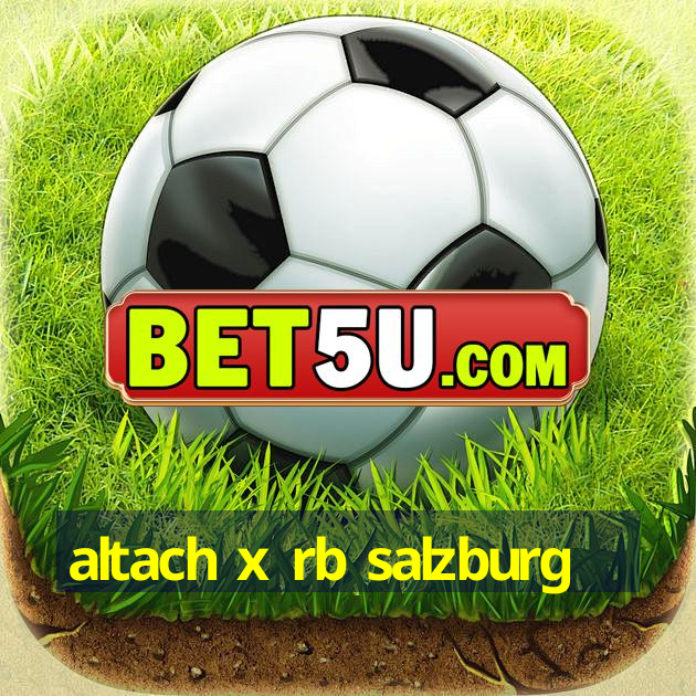 altach x rb salzburg