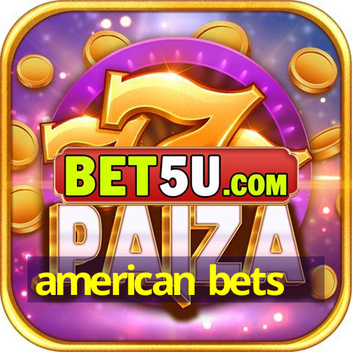 american bets