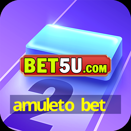 amuleto bet