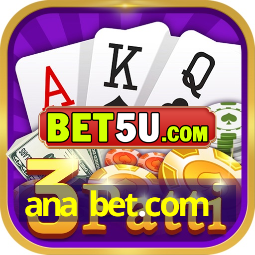 ana bet.com