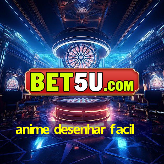 anime desenhar facil