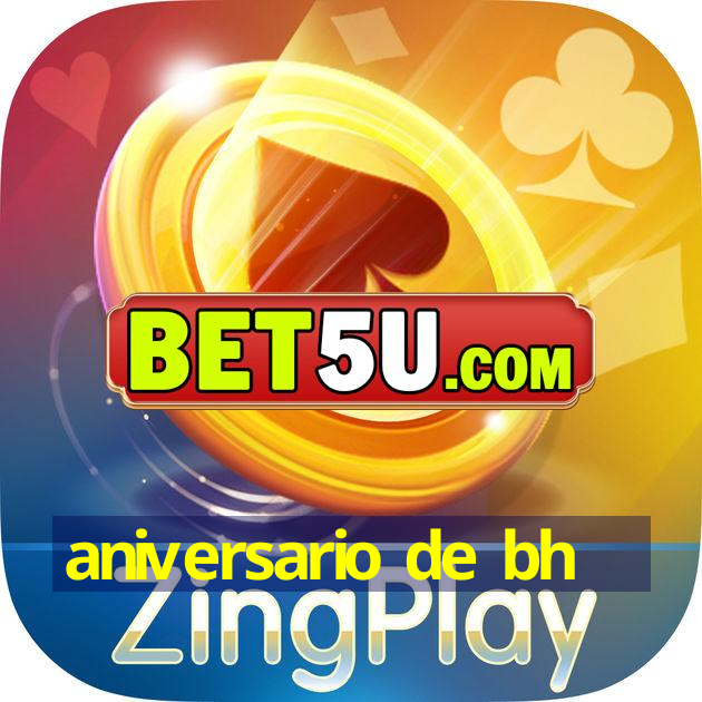 aniversario de bh