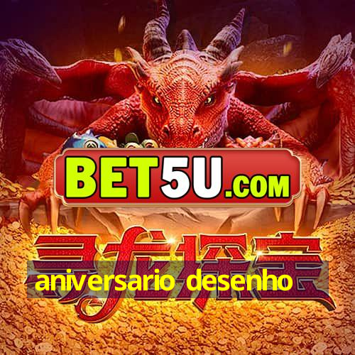 aniversario desenho