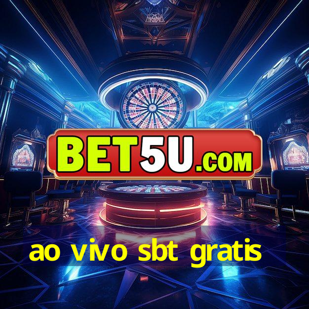 ao vivo sbt gratis