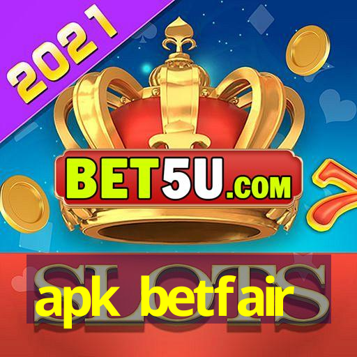 apk betfair